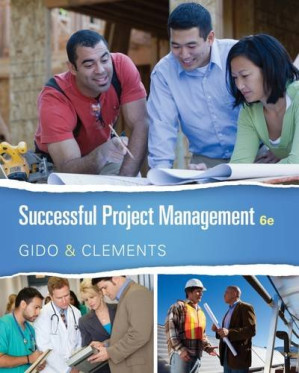 Successful Project Management By Jack Gido, Jim Clements