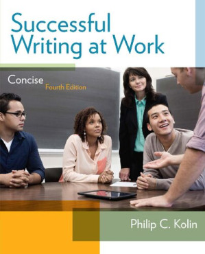 Successful Writing at Work By Philip C. Kolin - 9781133934349