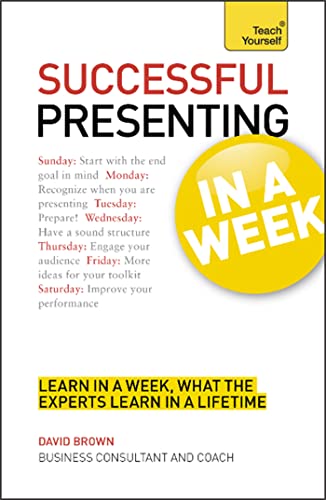 Successful presenting in a week