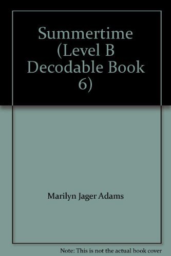 Summertime (Level B Decodable Book 6)