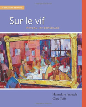 Sur Le Vif By Hannelore Jarausch, Clare Tufts