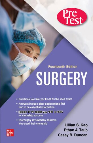 Surgery PreTest Self-Assessment and Review, Fourteenth Edition By Lillian Kao, Tammy Lee
