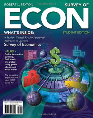 Survey of ECON, 1st Edition By Robert L. Sexton