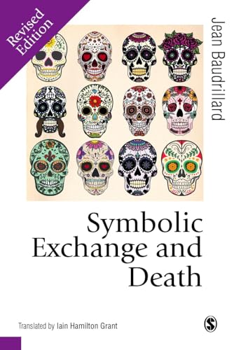 Symbolic Exchange and Death by Jean Baudrillard