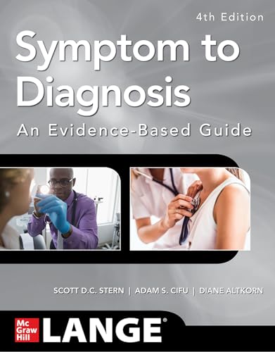 Symptom to Diagnosis: An Evidence Based Guide