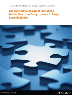 Systematic Design of Instruction: an Introductory Text for the 21st Century - Carey, James O.; Carey, Lou; Dick, Walter