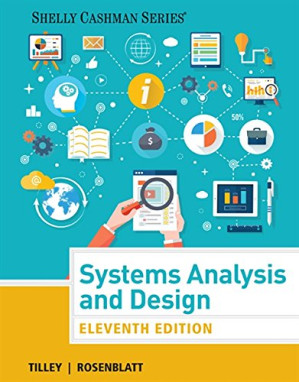 Systems Analysis and Design By Tilley, Scott; Rosenblatt, Harry J.; - 9781305494602