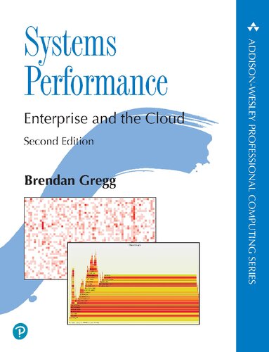 Systems Performance (Addison-Wesley Professional Computing Series) - Brendan Gregg