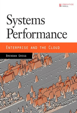 Systems performance: enterprise and the cloud - Gregg, Brendan - 9781200120002