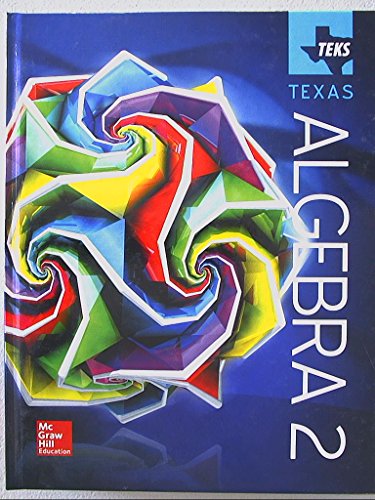 TEKS TEXAS, Algebra 2, Teacher Edition, Volume 2, 9780021401659, 0021401659