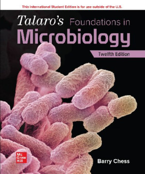 Talaro's Foundations in Microbiology: Basic Principles By Barry Chess