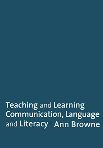 Teaching and Learning Communication, Language and Literacy