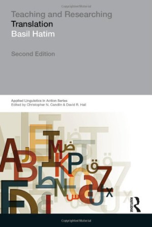 Teaching and Researching Translation - Basil A. Hatim