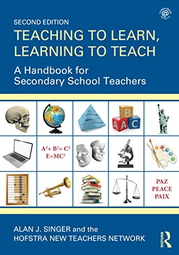 Teaching to Learn, Learning to Teach: A Handbook for Secondary School Teachers - 2nd Edition