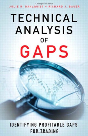 Technical Analysis of Gaps: Identifying Profitable Gaps for Trading - Julie R. Dahlquist, Richard J. Bauer