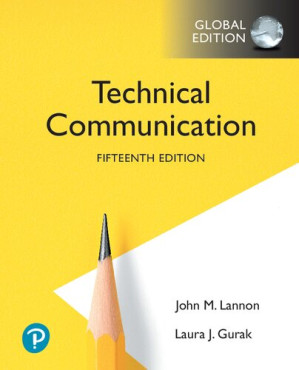 Technical Communication, Global Edition - John Lannon, Laura Gurak