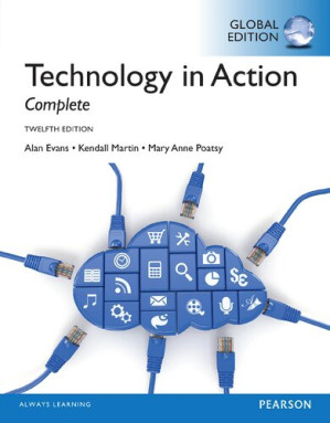 Technology in action, complete - Kendall E. Martin; Alan D. Evans; Mary Anne Poatsy