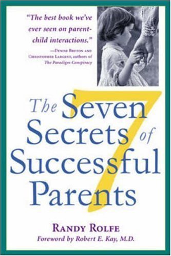 The 7 secrets of successful parents