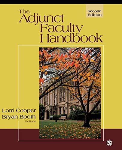 The Adjunct Faculty Handbook by Lorri E. Cooper, Bryan A. Booth