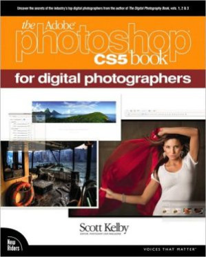 The Adobe Photoshop CS5 book for digital photographers Includes index - Kelby, Scott