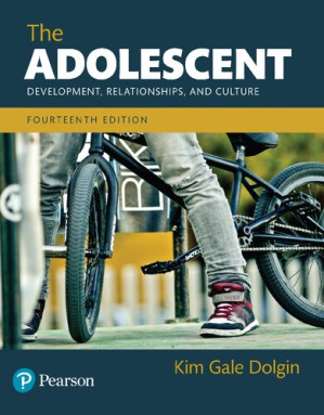 The Adolescent: Development, Relationships, and Culture -- (14th Edition) - Kim G. Dolgin