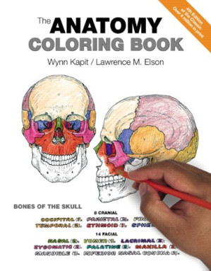 The Anatomy Coloring Book, 4th Edition - Wynn Kapit, Lawrence M. Elson