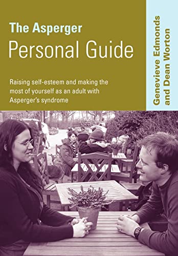 The Asperger Personal Guide: Raising Self-Esteem and Making the Most of Yourself as a Adult with Asperger's Syndrome (Lucky Duck Books)