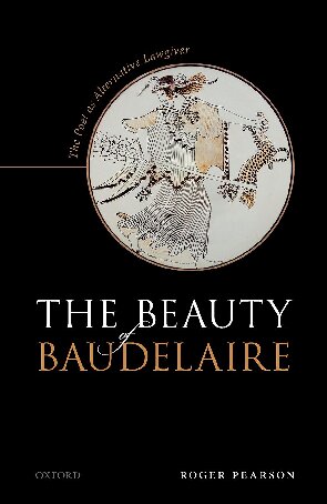 The Beauty of Baudelaire The Poet As Alternative Lawgiver. - Roger Pearson
