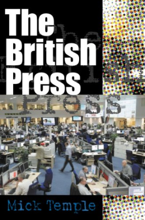 The British Press by Mick Temple