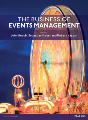 The Business of Events Management - Beech, John G(Contributor)