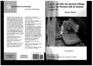 The Ceren Site: An Ancient Village Buried by Volcanic Ash in Central America By Payson D. Sheets