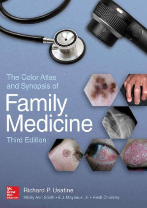 The Color Atlas and Synopsis of Family Medicine, 3rd Edition Richard P Usatine, Mindy Ann Smith, E J Mayeaux, Heidi Chumley 3, 2022