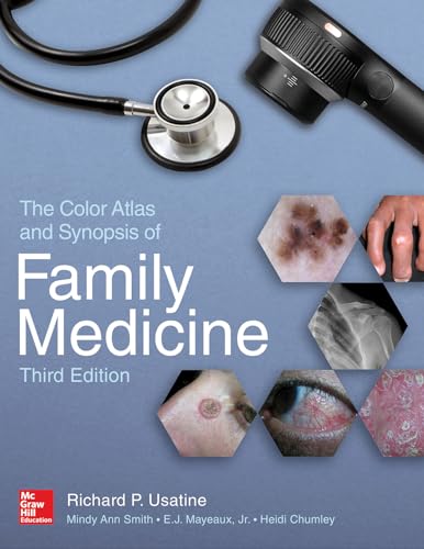 The Color Atlas and Synopsis of Family Medicine, 3rd Edition Richard P Usatine, Mindy Ann Smith, E J Mayeaux, Heidi Chumley