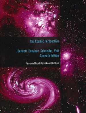 The Cosmic Perspective - Jeffrey O. Bennett, Megan Donahue, Nick Schneider, Mark Voit
