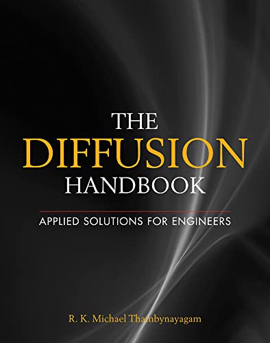 The Diffusion Handbook: Applied Solutions for Engineers