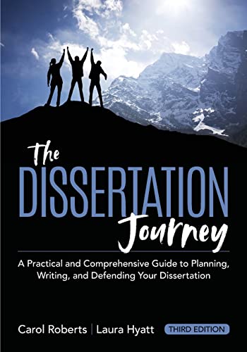 The Dissertation Journey: A Practical And Comprehensive Guide To Planning, Writing, And Defending Your Dissertation - 9781506373317