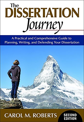 The Dissertation Journey: A Practical and Comprehensive Guide to Planning, Writing, and Defending Your Dissertation - 9781412977975