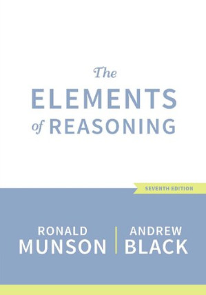 The Elements of Reasoning By Ronald Munson, Andrew Black - 9781305585935
