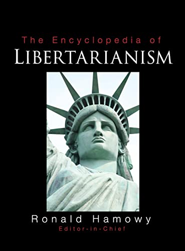 The Encyclopedia of Libertarianism - 9781412965804