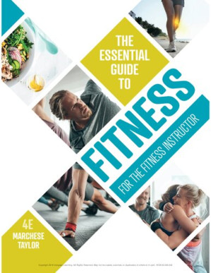 The Essential Guide to Fitness, 4th Edition by Marchese Taylor (2019) By Taylor, Julie; Marchese, Rosemary