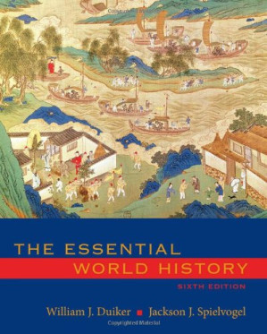 The Essential World History By William J. Duiker, Jackson J. Spielvogel - 9780538748100