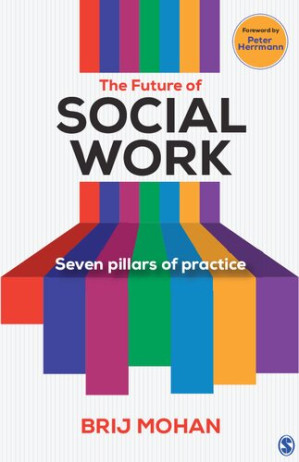 The Future of Social Work: Seven Pillars of Practice