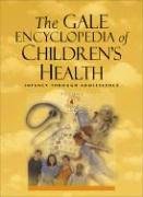 The Gale Encyclopedia of Children's Health volume 3 By Kristine M. Krapp, Jeffrey Wilson