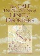 The Gale Encyclopedia of Genetic Disorders, 2nd Edition By Brigham Narins