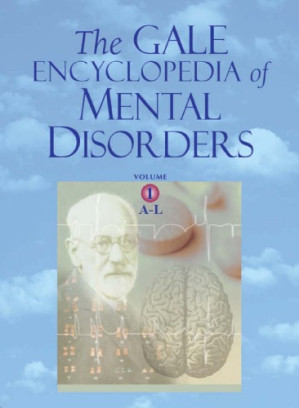 The Gale Encyclopedia of Mental Disorders: 2 By Madeline Harris