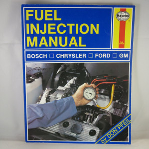 The Haynes Fuel Injection Manual : The Haynes Workshop Manual for Automotive Fuel Injection Systems 1978 Through 1985 (Haynes Automotive Repair Manual)