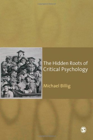 The Hidden Roots of Critical Psychology: Understanding the Impact of Locke, Shaftesbury and Reid - 9781282021259