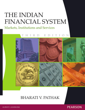 The Indian Financial System - Bharati V. Pathak