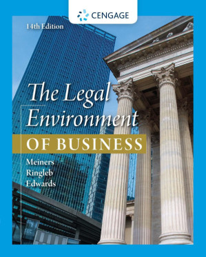 The Legal Environment of Business (MindTap Course List) By Roger E. Meiners, Al H. Ringleb, Frances L. Edwards