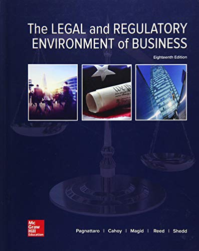 The Legal and Regulatory Environment of Business 18-edition